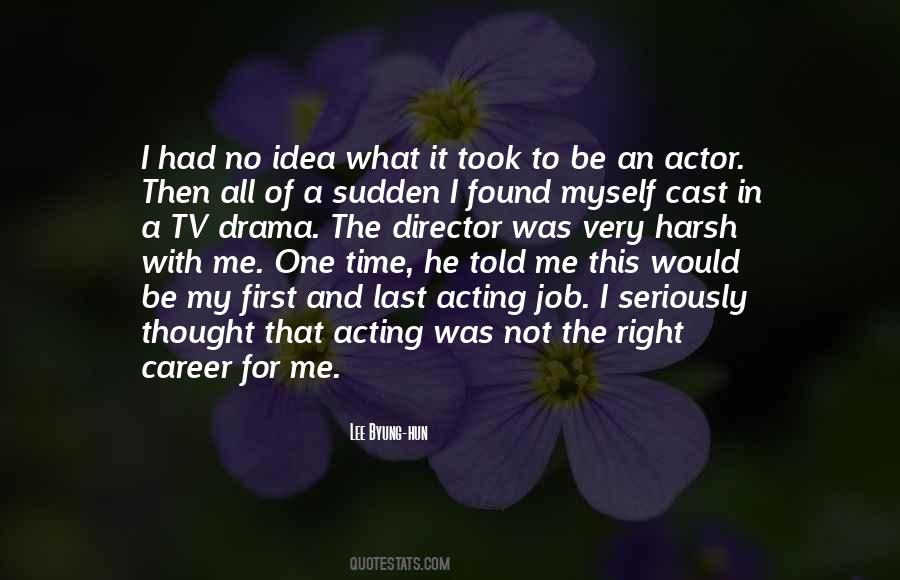 No One For Me Quotes #186112