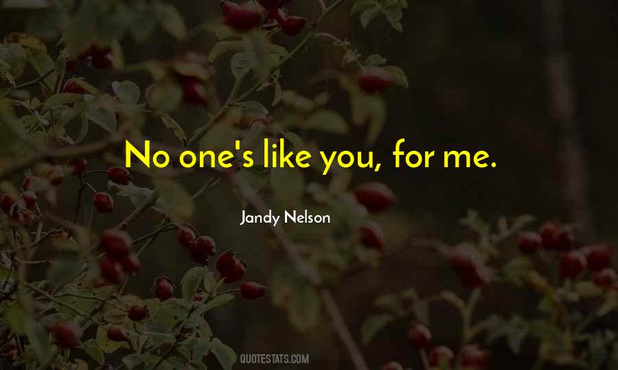 No One For Me Quotes #886589