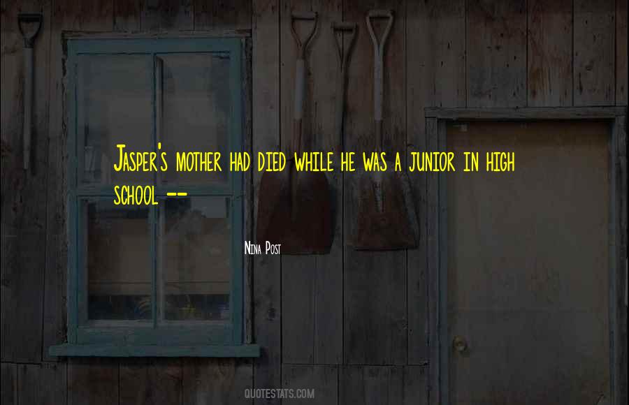 Junior In High School Quotes #1595905