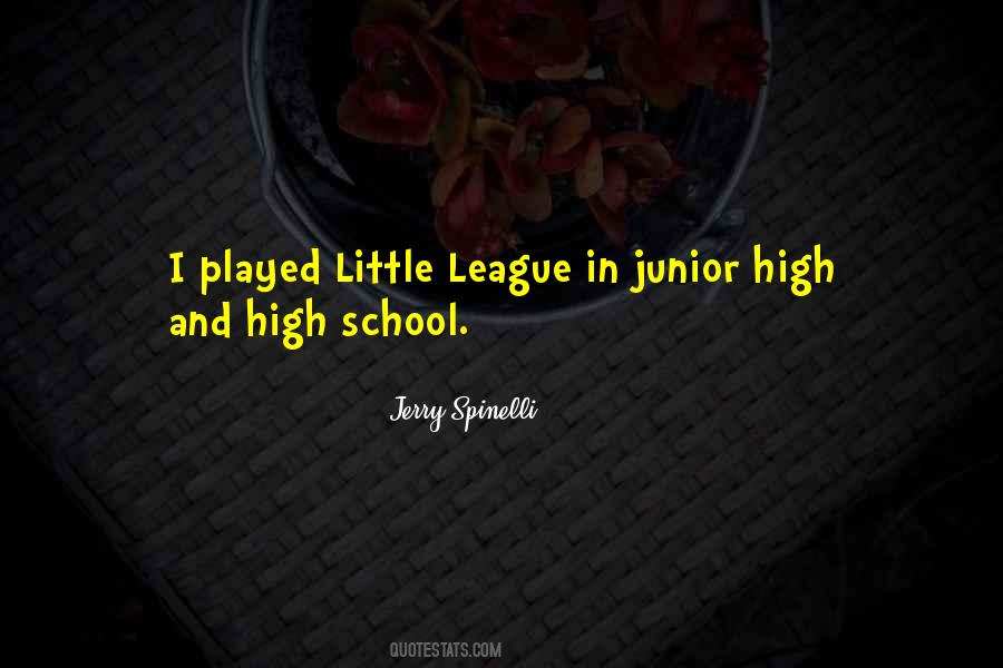 Junior In High School Quotes #29527