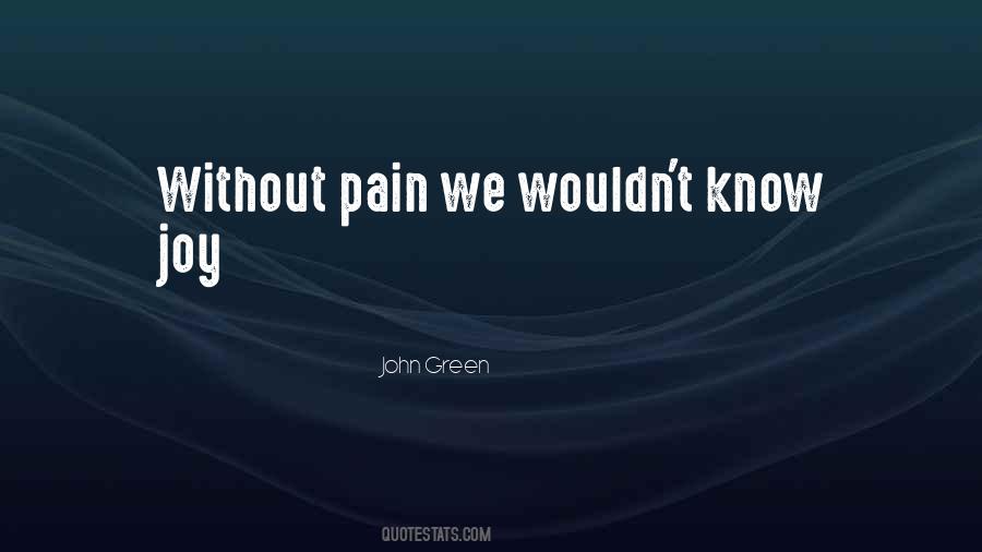 Without Joy Quotes #1245904