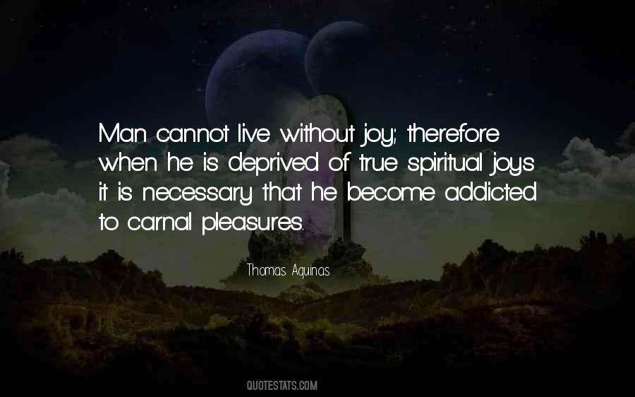 Without Joy Quotes #1359488