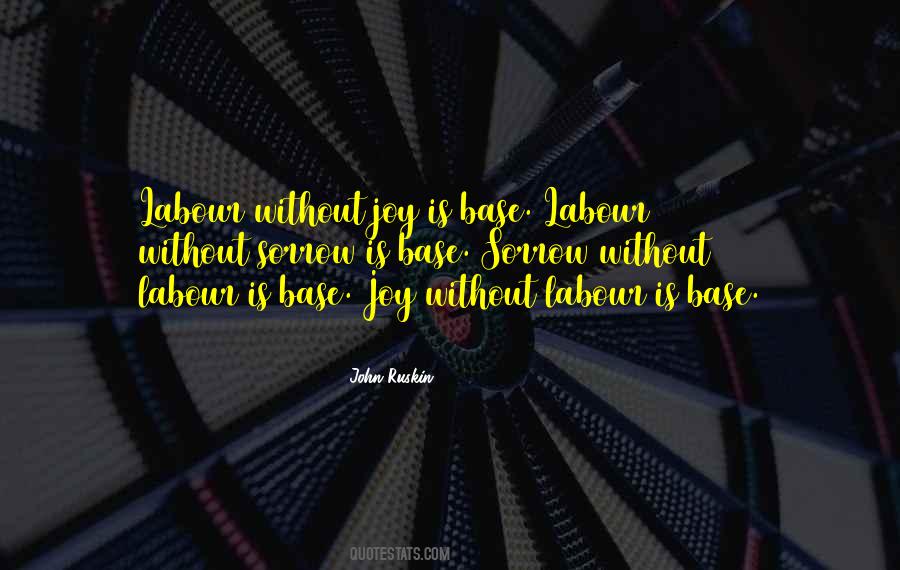 Without Joy Quotes #1671575