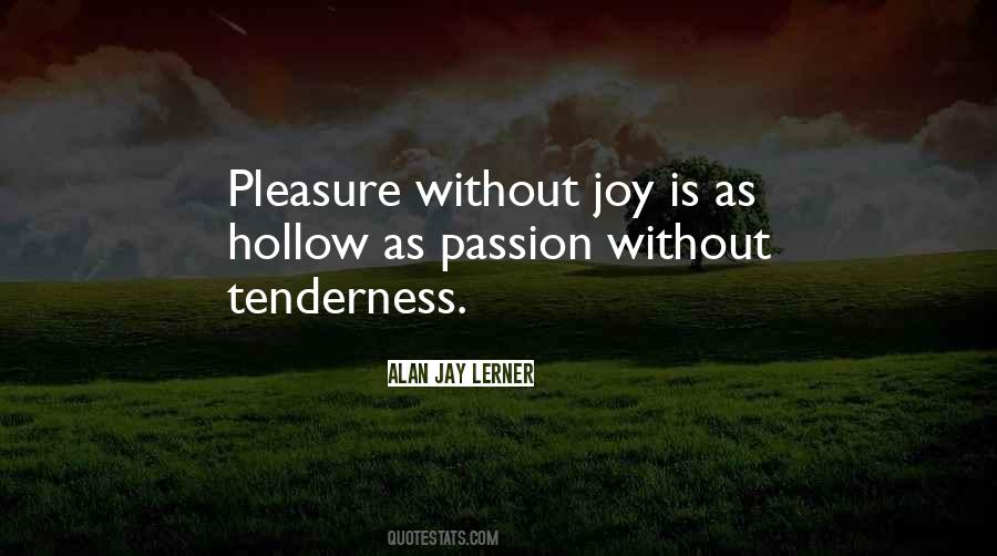 Without Joy Quotes #1722412