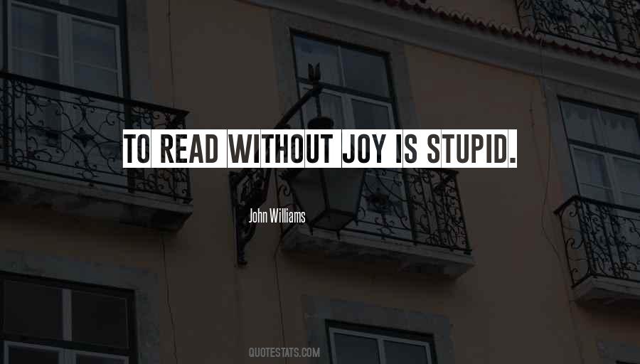 Without Joy Quotes #846622