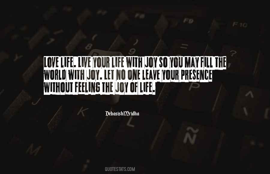 Without Joy Quotes #875000