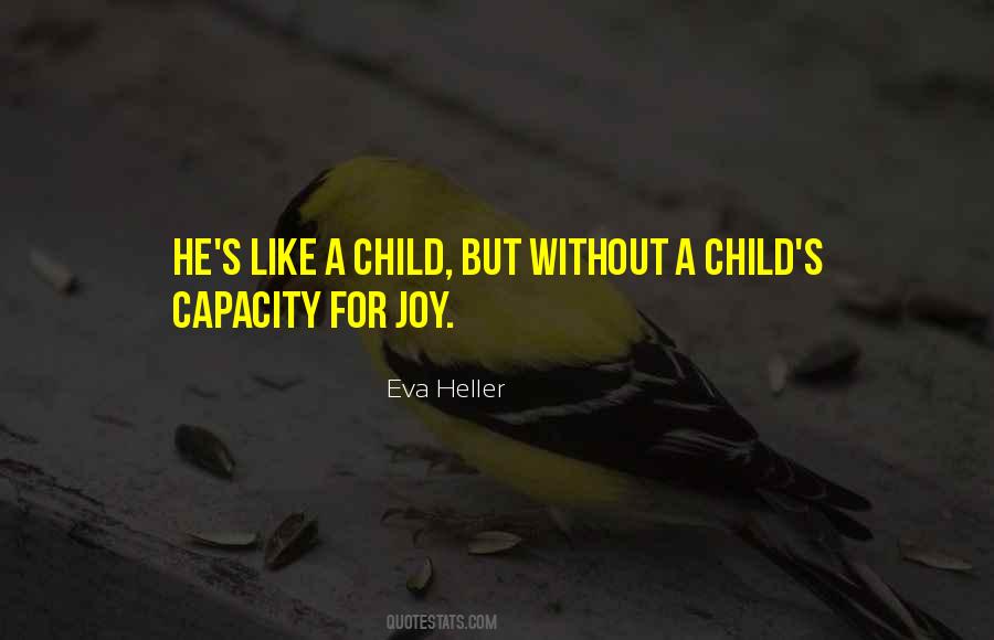 Without Joy Quotes #973895