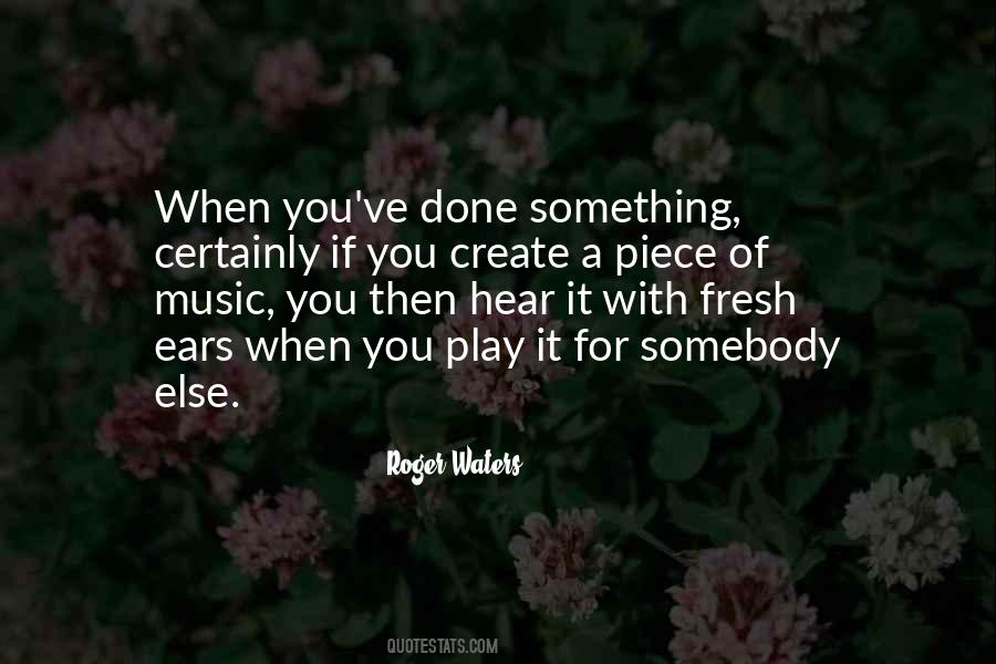 Music In My Ears Quotes #22467