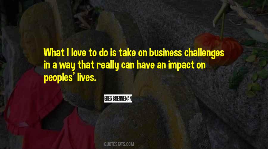 Business Challenges Quotes #1474932