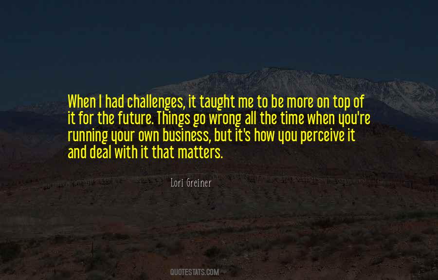 Business Challenges Quotes #1638130