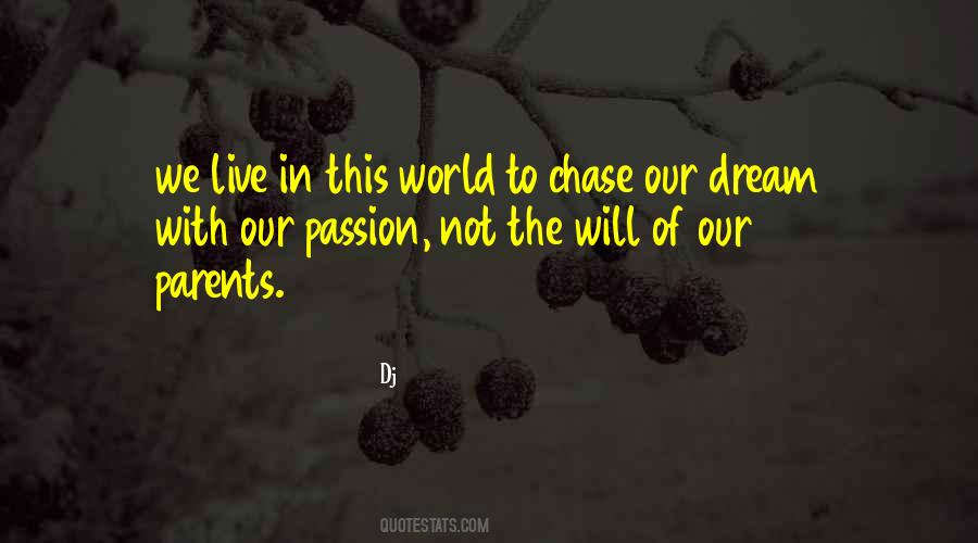 Parents Dream Quotes #1230223