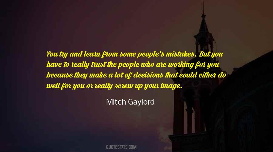 You Learn From Your Mistakes Quotes #1180714