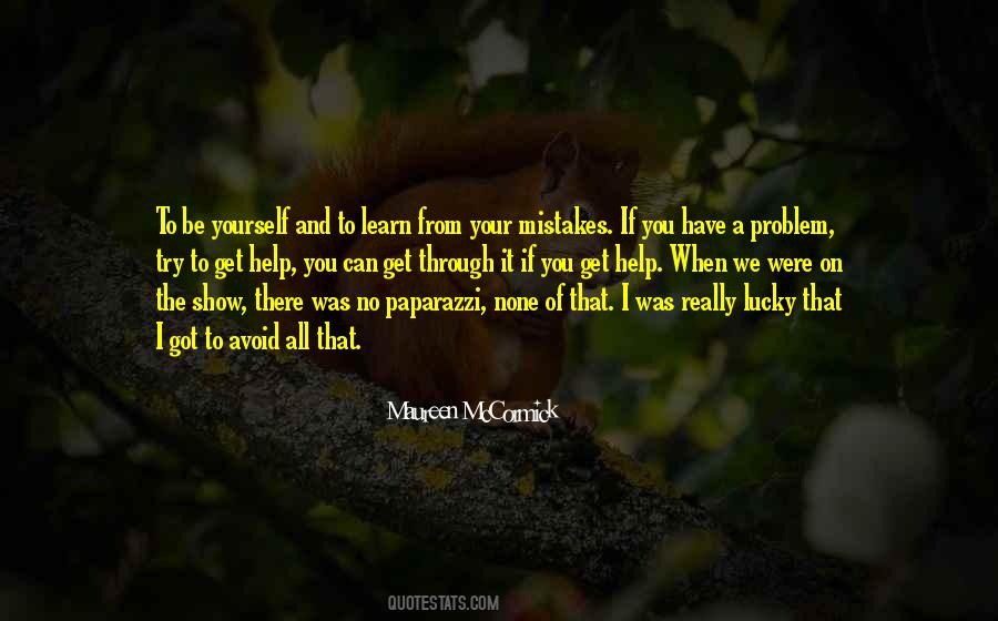 You Learn From Your Mistakes Quotes #1308968