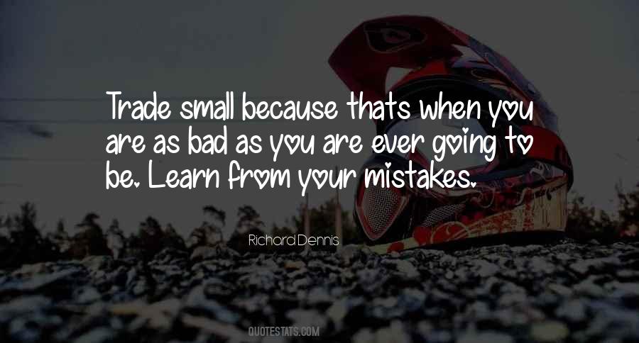You Learn From Your Mistakes Quotes #154885