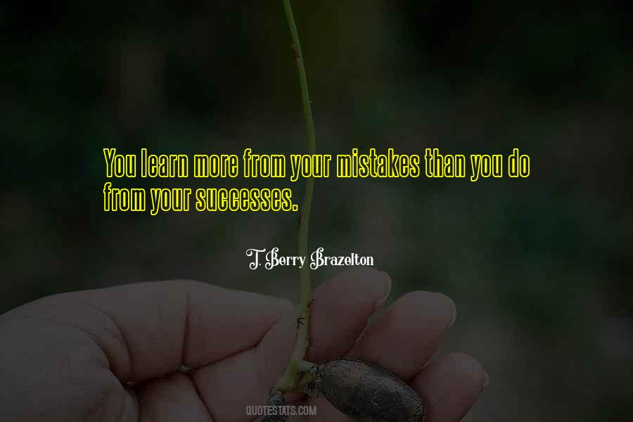 You Learn From Your Mistakes Quotes #226788