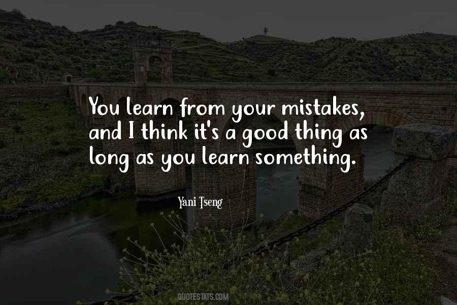 You Learn From Your Mistakes Quotes #354853
