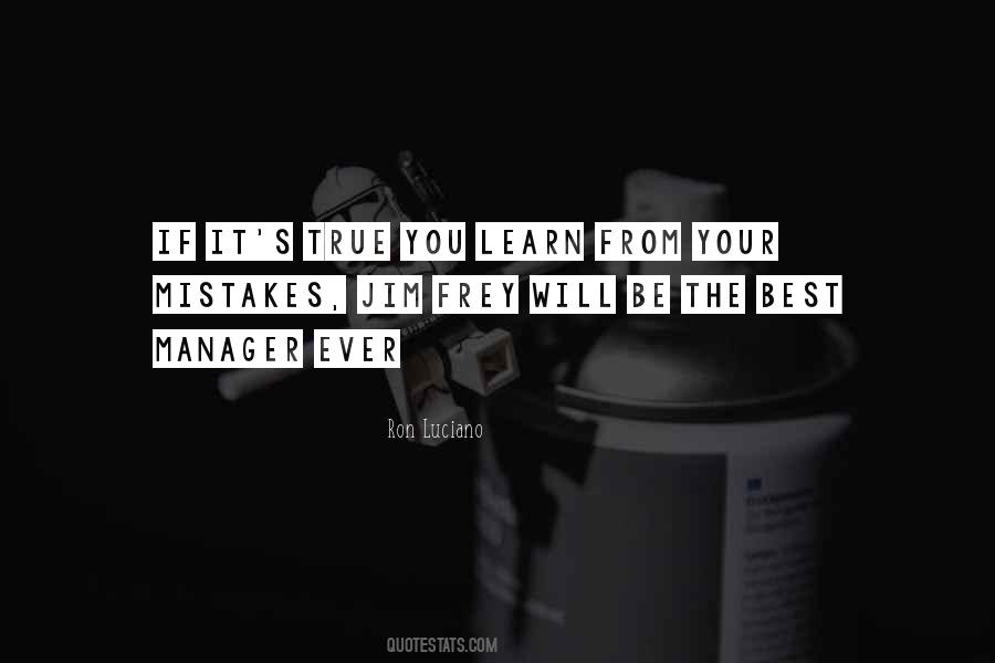 You Learn From Your Mistakes Quotes #799939