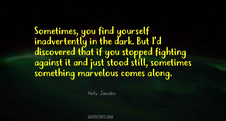 Find You In The Dark Quotes #1225577