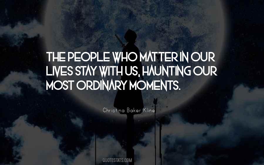 Who Matter Quotes #1336001