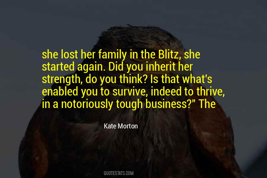Family Survive Quotes #1819532