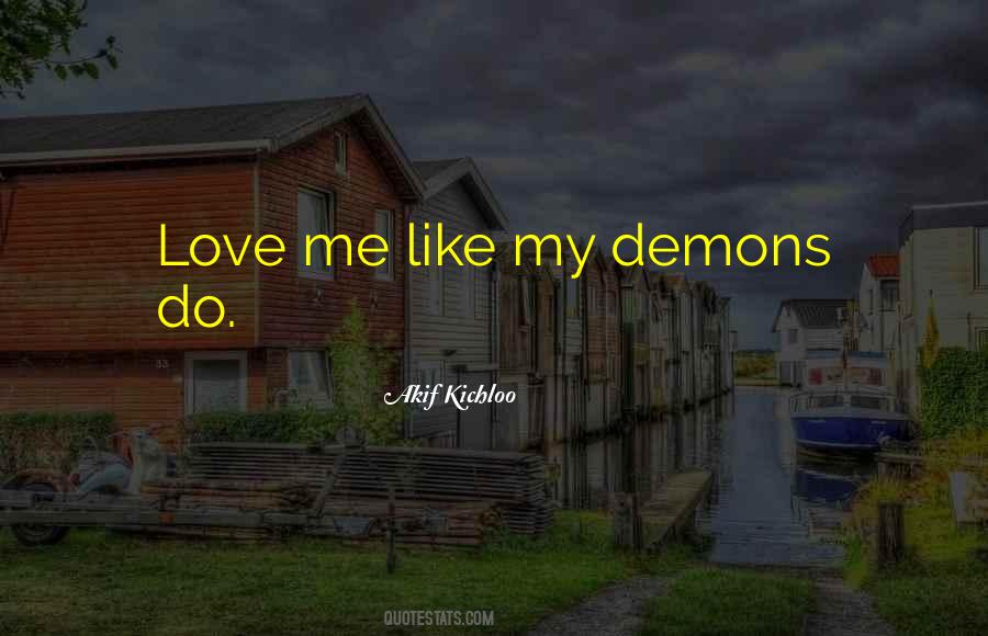 Demons Love Quotes #971054