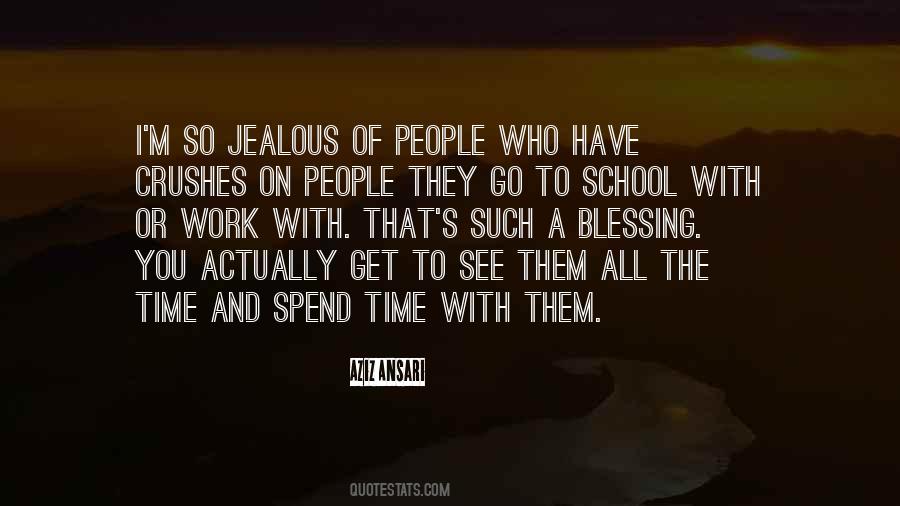 When People Are Jealous Quotes #257120