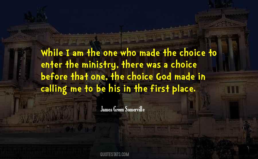 Quotes About Your First Choice #1312099