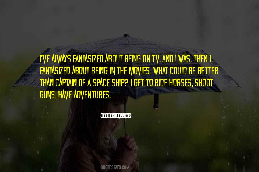 Being A Captain Quotes #175828
