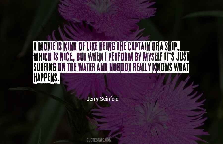 Being A Captain Quotes #698933