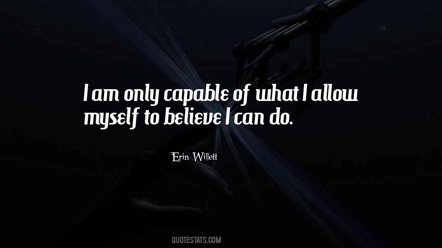 I Can Only Do What I Can Do Quotes #1626020