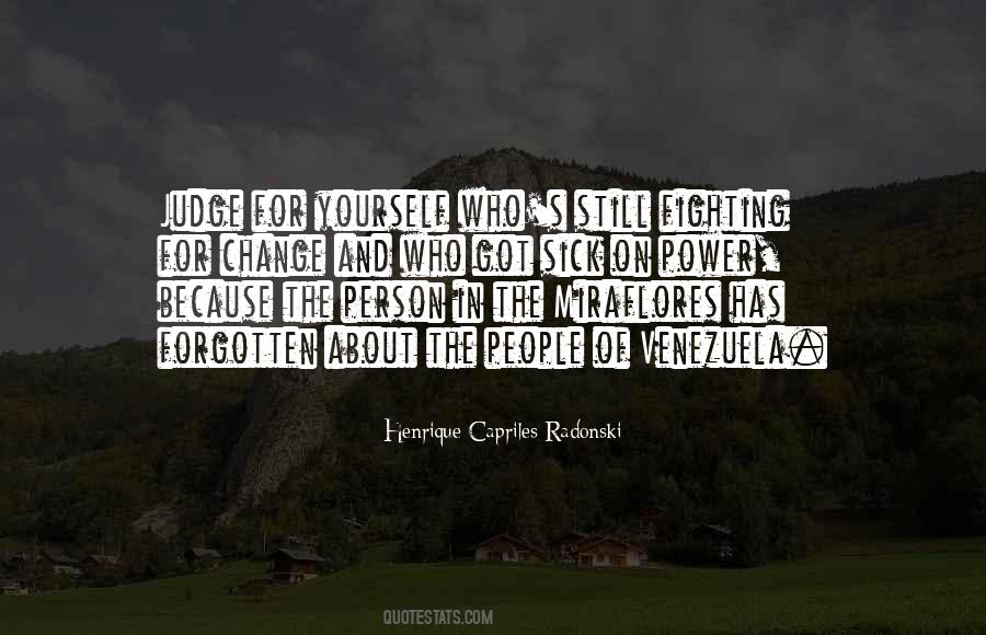 Sick Of Fighting Quotes #1053569