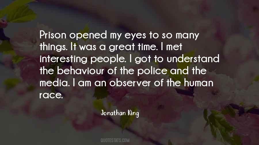 I Opened My Eyes Quotes #863702