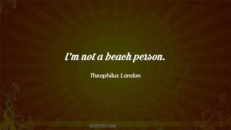 Beach Person Quotes #1237354