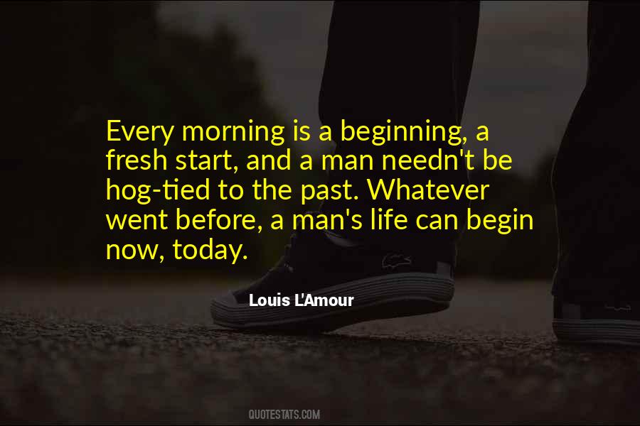 Start Morning Quotes #252269