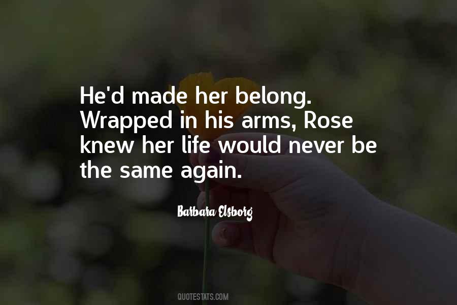 Life Rose Quotes #128212