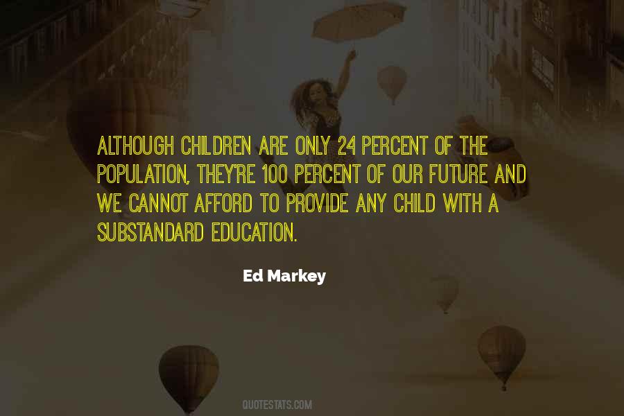 Education Future Quotes #507475