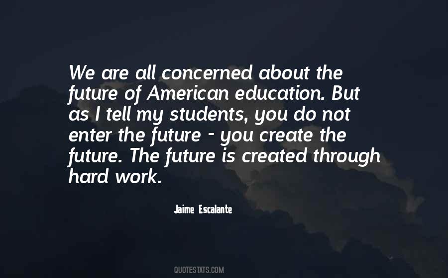 Education Future Quotes #687730