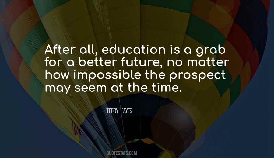 Education Future Quotes #8300