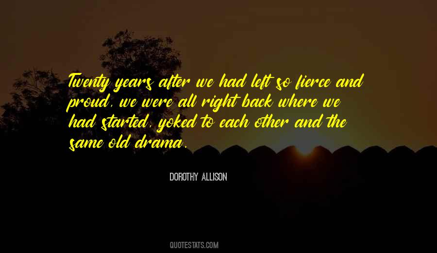 Drama Family Quotes #1859980