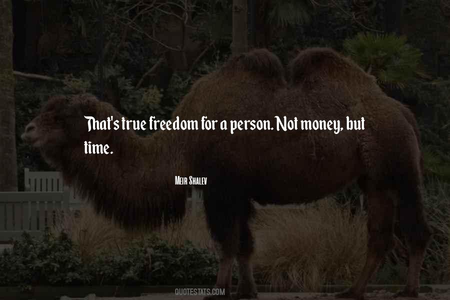 Freedom Money Quotes #1739552