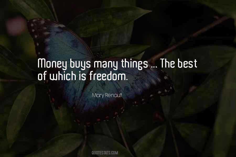 Freedom Money Quotes #337698