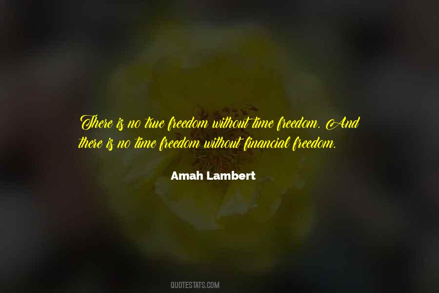 Freedom Money Quotes #463721