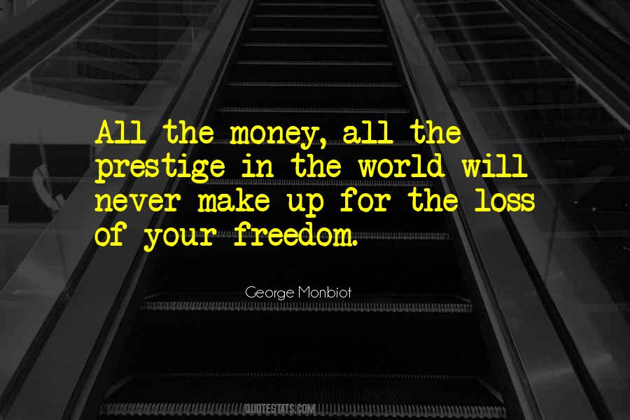 Freedom Money Quotes #614971