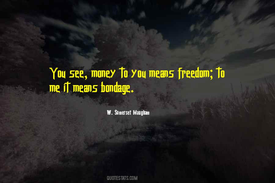 Freedom Money Quotes #836175