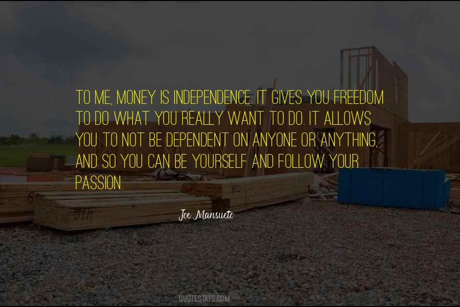 Freedom Money Quotes #897271