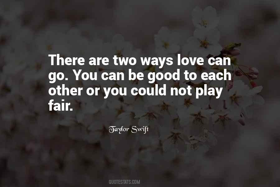 Good Fair Quotes #1736104