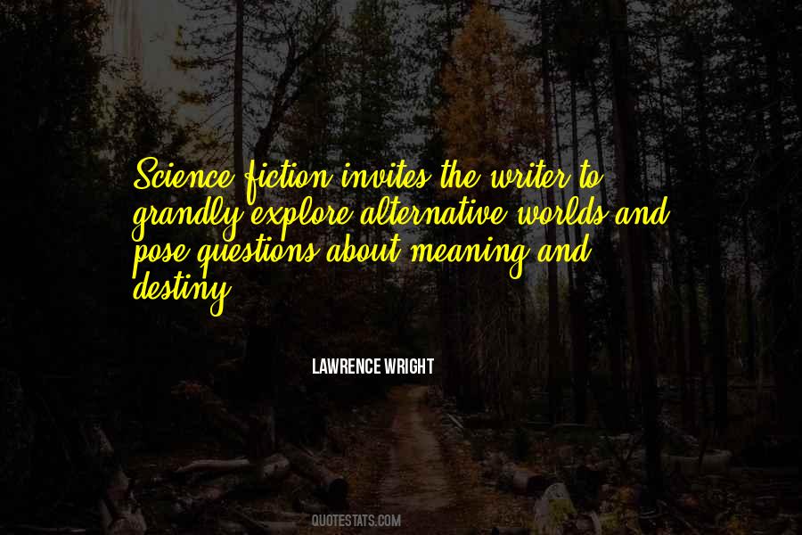 Science Fiction Writer Quotes #1529257