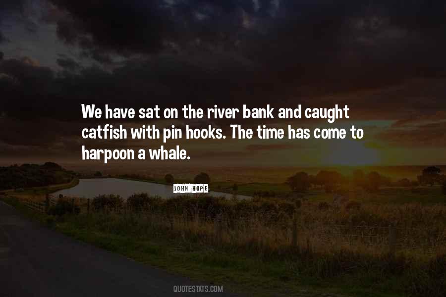 On The River Quotes #1230187