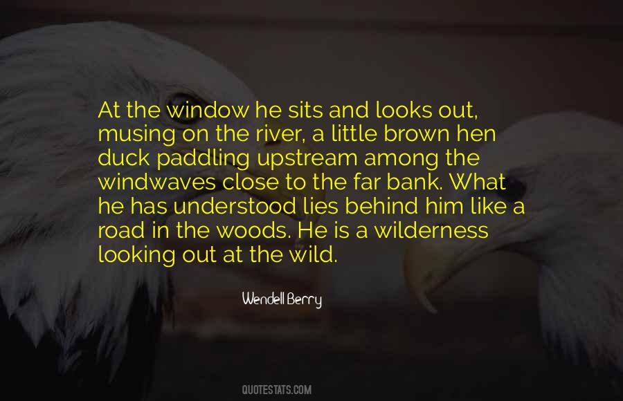 On The River Quotes #368662