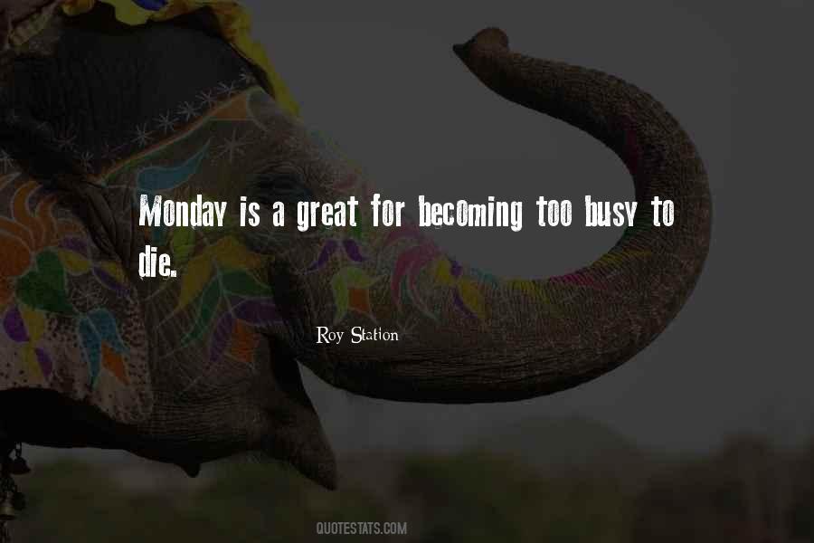 Is Monday Quotes #324648